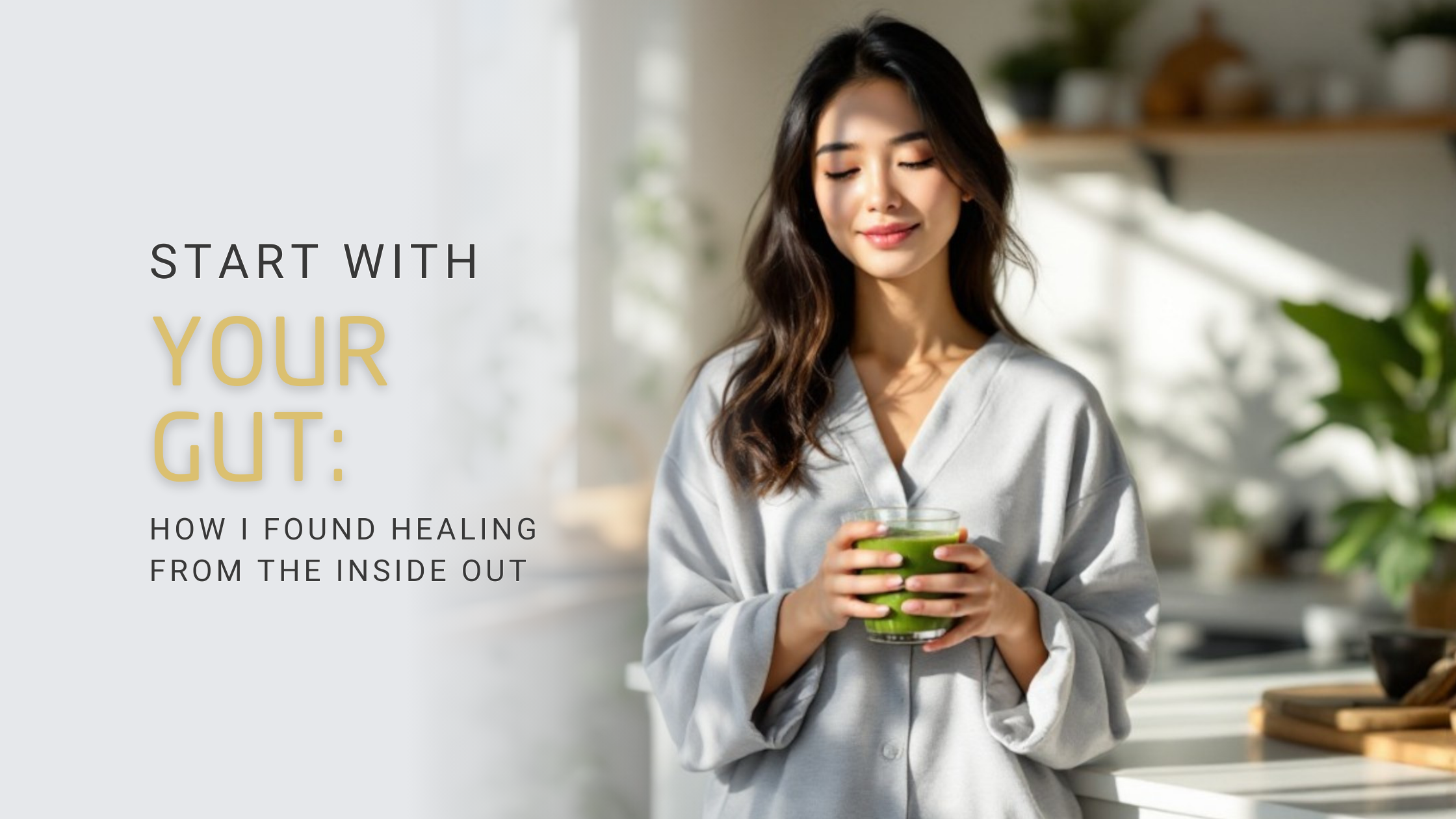 Woman drinking green smoothie in sunlight, symbolizing gut health and natural healing